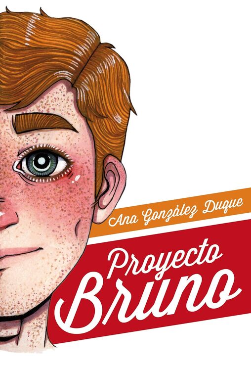 Proyecto Bruno, de Ana González Duque, novela juvenil de romance lgtb