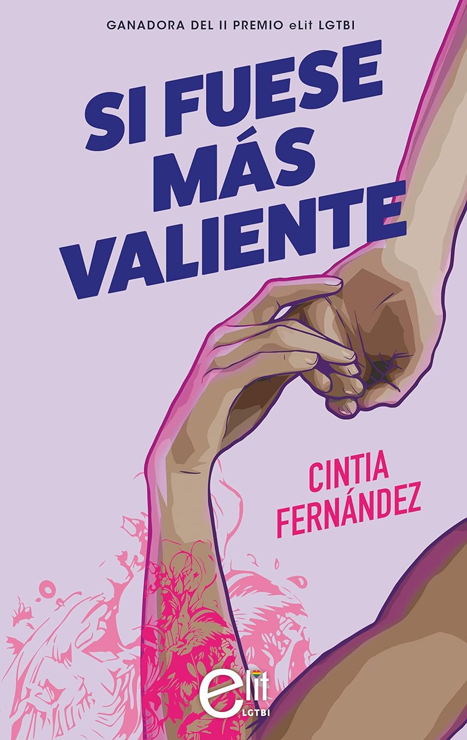Si fuera más valiente, de Cintia Fernández, novela romántica LGBT