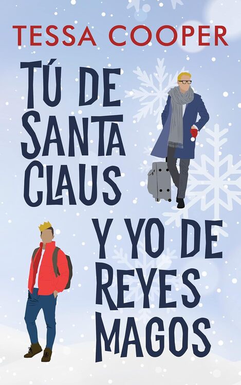 Tú de Santa Claus y yo de Reyes Magos, de Tessa Cooper, novela de romance LGTB