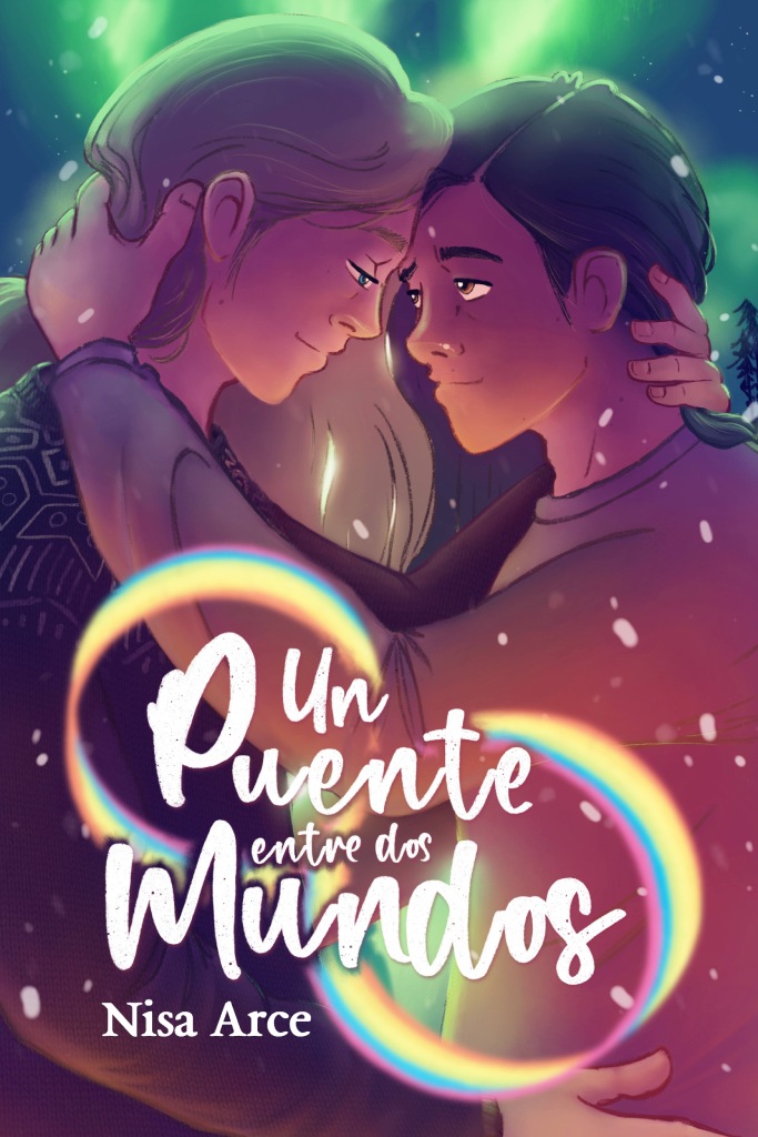 Un puente entre dos mundos, novela de romance LGBT y segundas oportunidades de Nisa Arce