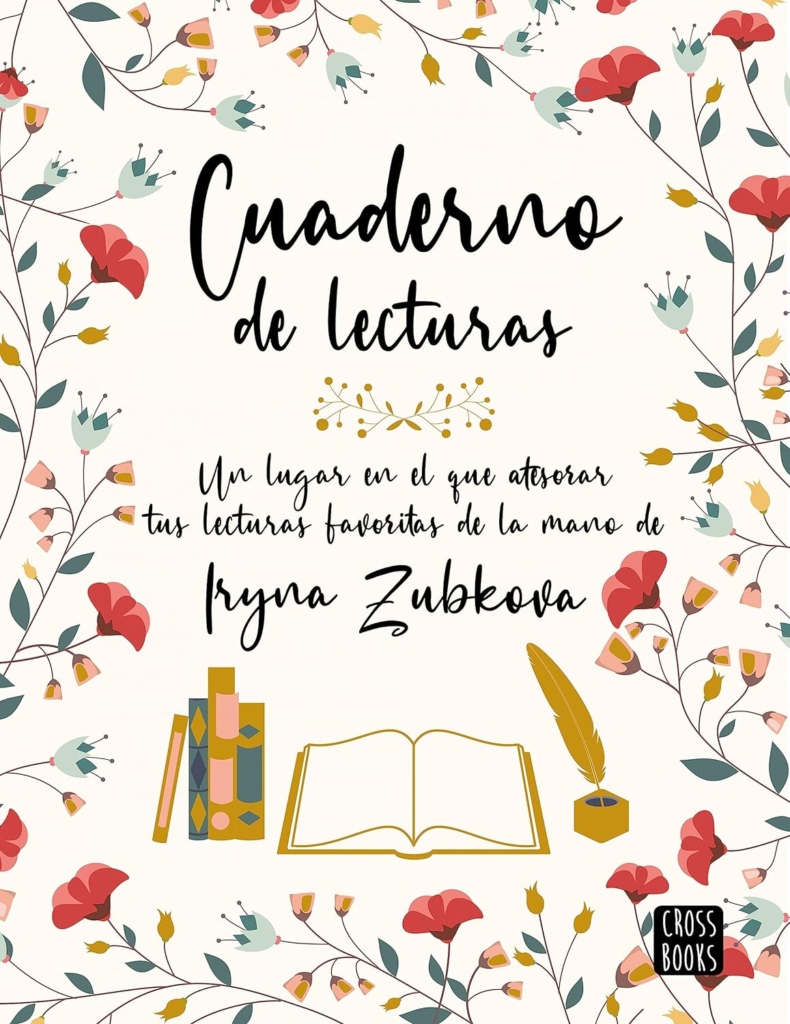 Cuaderno de lecturas de Iryna Zubkova, un cuaderno ideal para llevar tu registro de libros leídos.