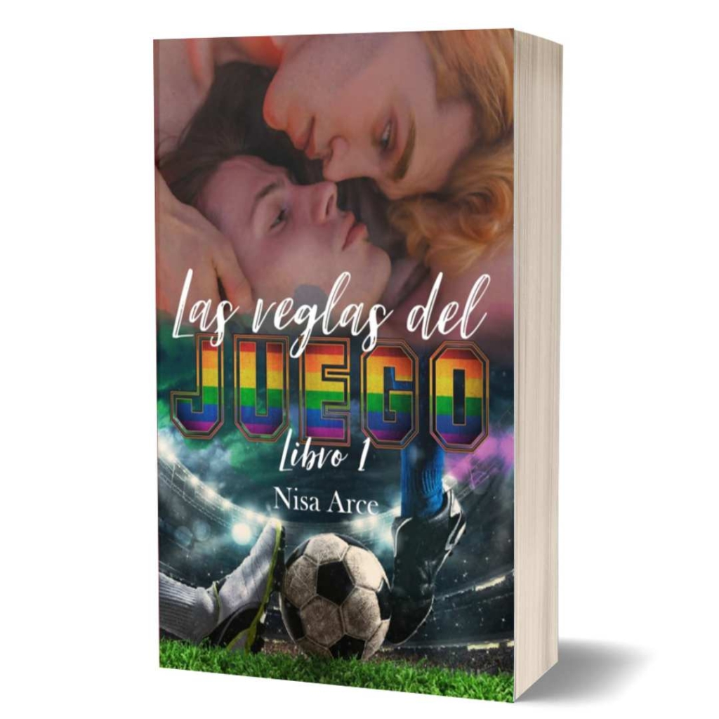 Las reglas del juego, libro 1, novela de romance LGBT de Nisa Arce, dedicada
