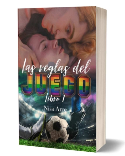 Las reglas del juego, libro 1, novela de romance LGBT de Nisa Arce, dedicada