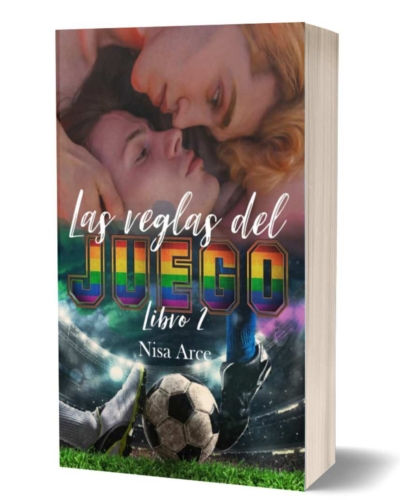 Las reglas del juego, libro 2, novela de romance LGBT de Nisa Arce, dedicada