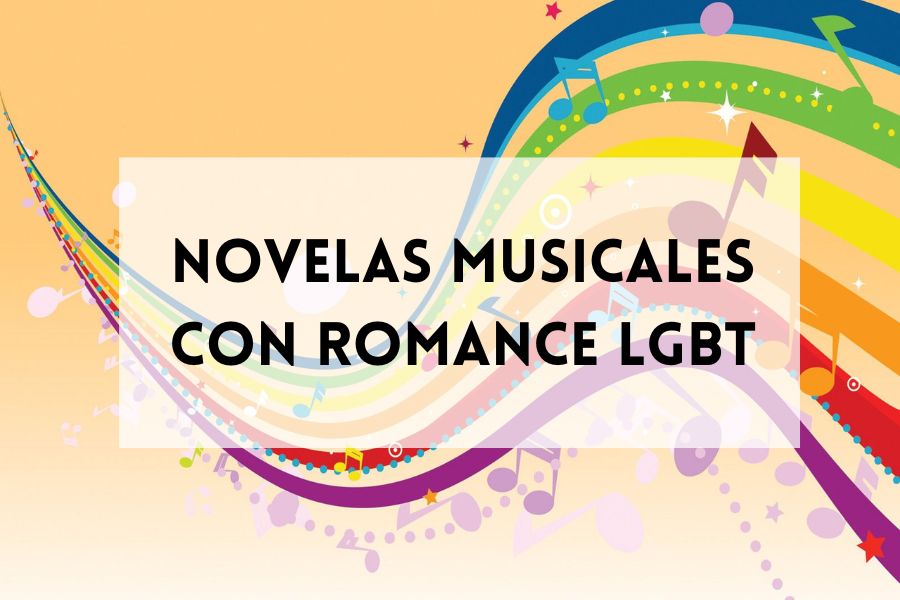 Novelas musicales con romance LGBT