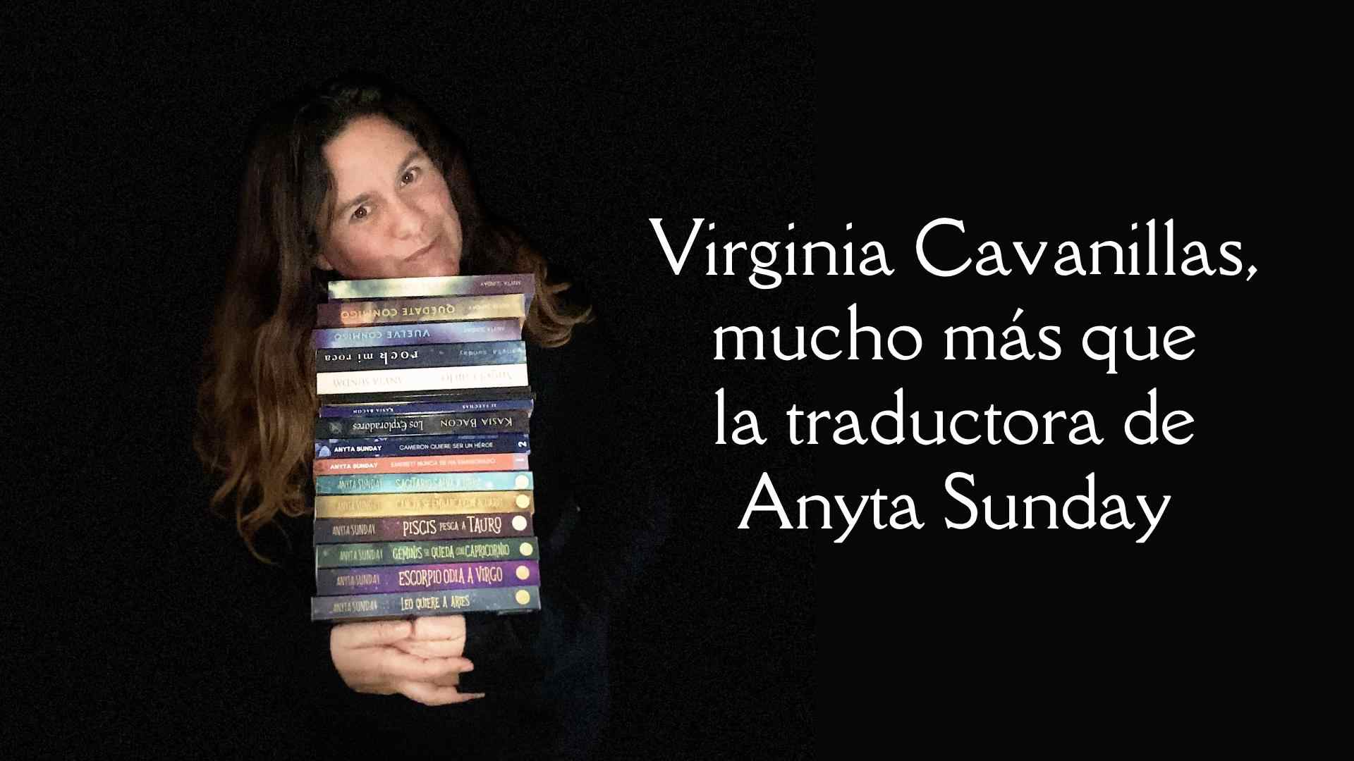 Virginia Cavanillas, mucho más que la traductora de Anyta Sunday