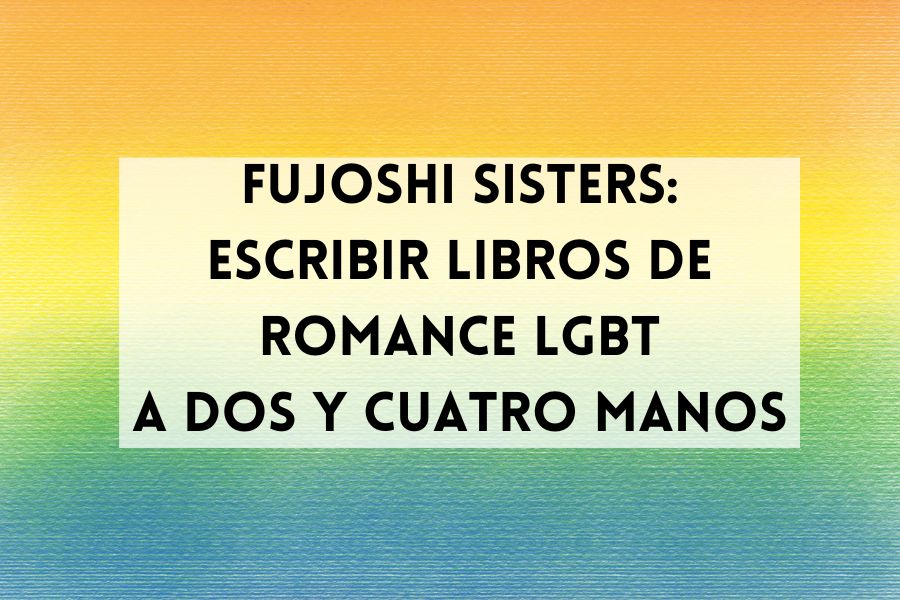 Escribir romance LGBT a dos y cuatro manos