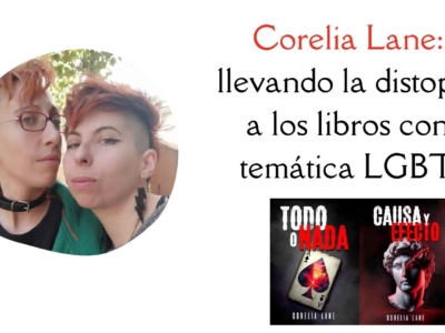 Corelia Lane, llevando la distopía a los libros con temática LGBT