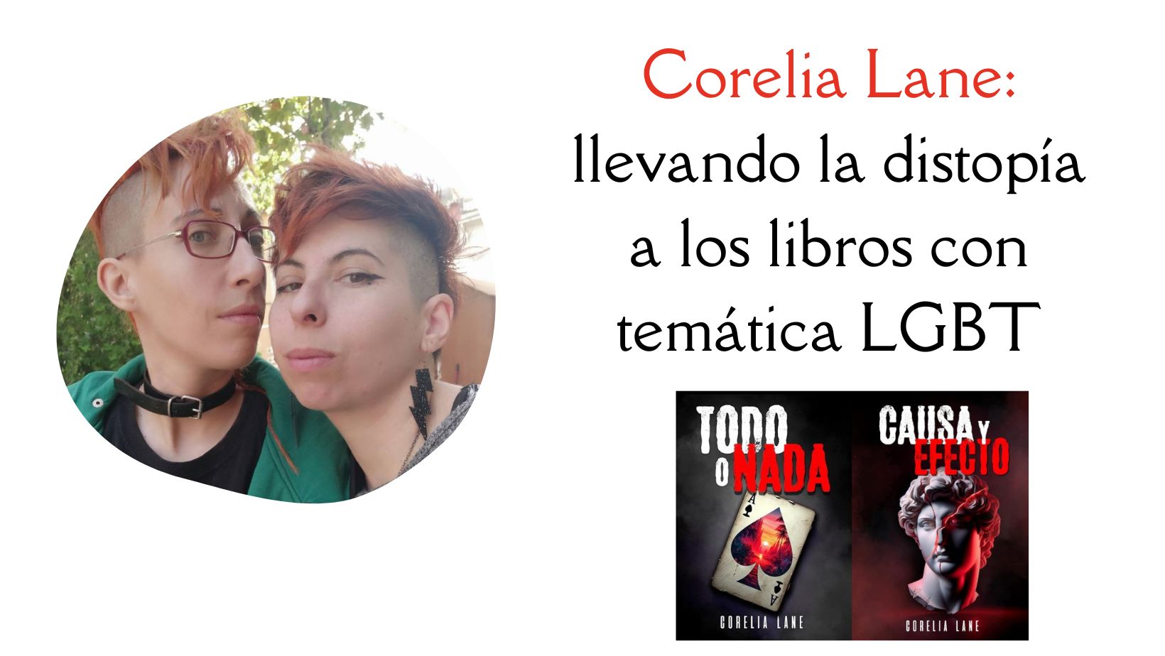 Corelia Lane: llevando la distopía a los libros con temática LGBT