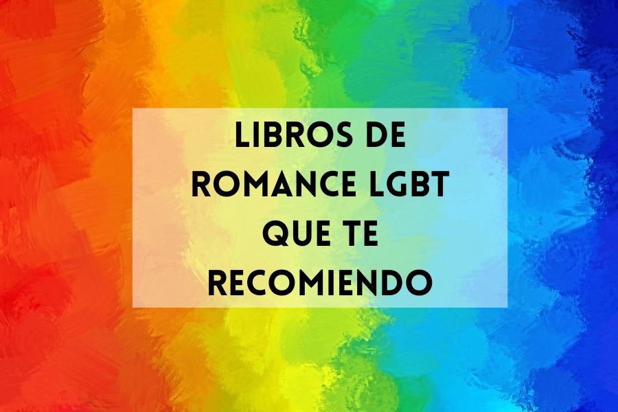 Libros de romance LGBT que te recomiendo