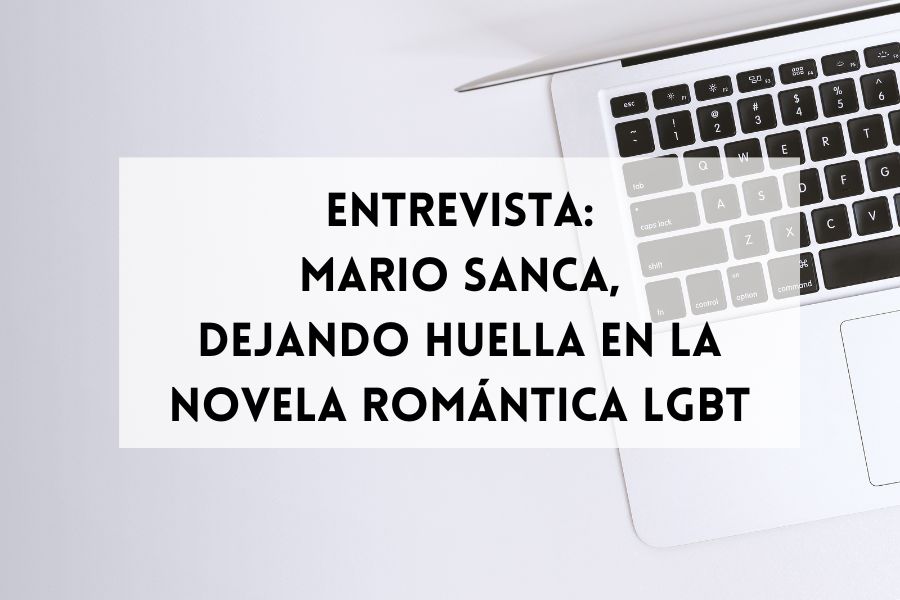 Mario Sanca: dejando huella en la novela romántica LGBT