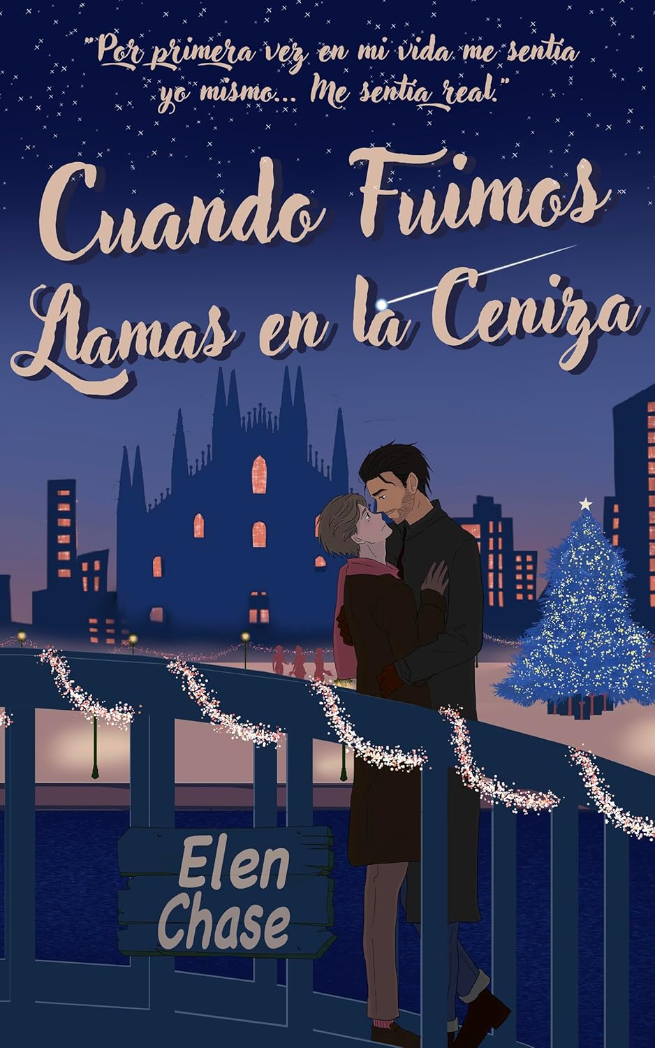 Cuando fuimos llamas en la ceniza, Elen Chase, novela romántica LGBT Navideña