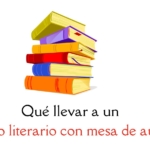 Qué llevar a un evento literario con mesa de autor