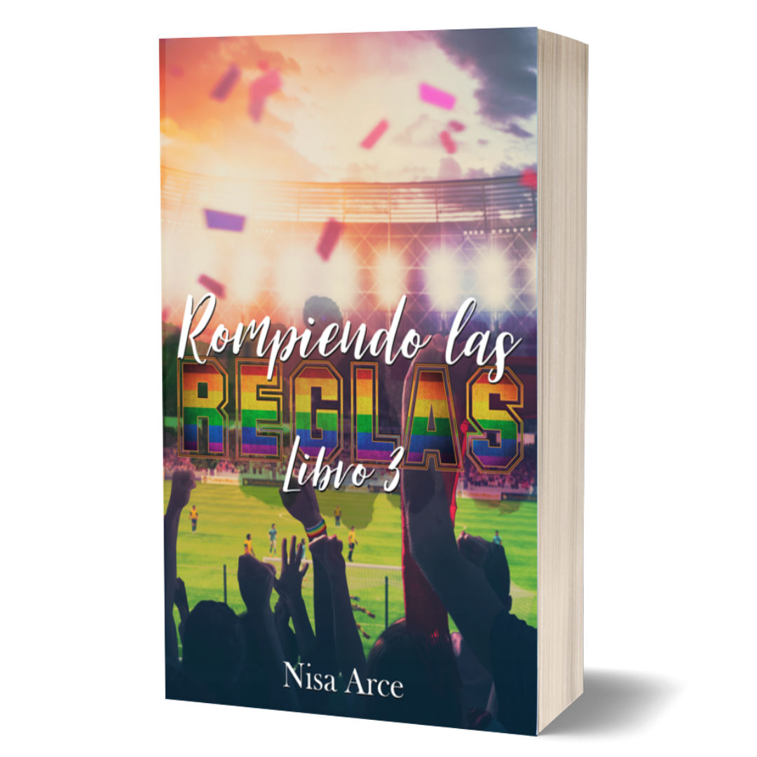 Rompiendo las reglas 3, de Nisa Arce, libro dedicado edición especial