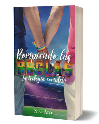 Rompiendo las reglas, pack de la trilogía completa, novelas dedicadas, Nisa Arce