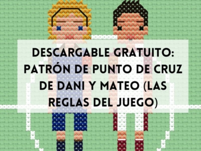Patrón gratuito a punto de cruz de Dani y Mateo, de Las reglas del juego, novelas de romance LGBT deportivo de Nisa Arce, elaborado por Lupe Ballester