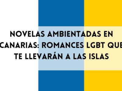 Novelas ambientadas en Canarias, romances LGBT
